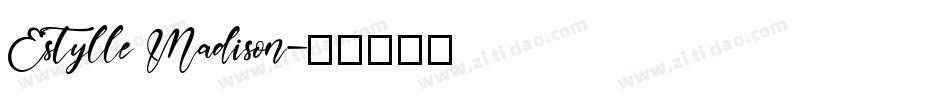 Estylle Madison字体转换